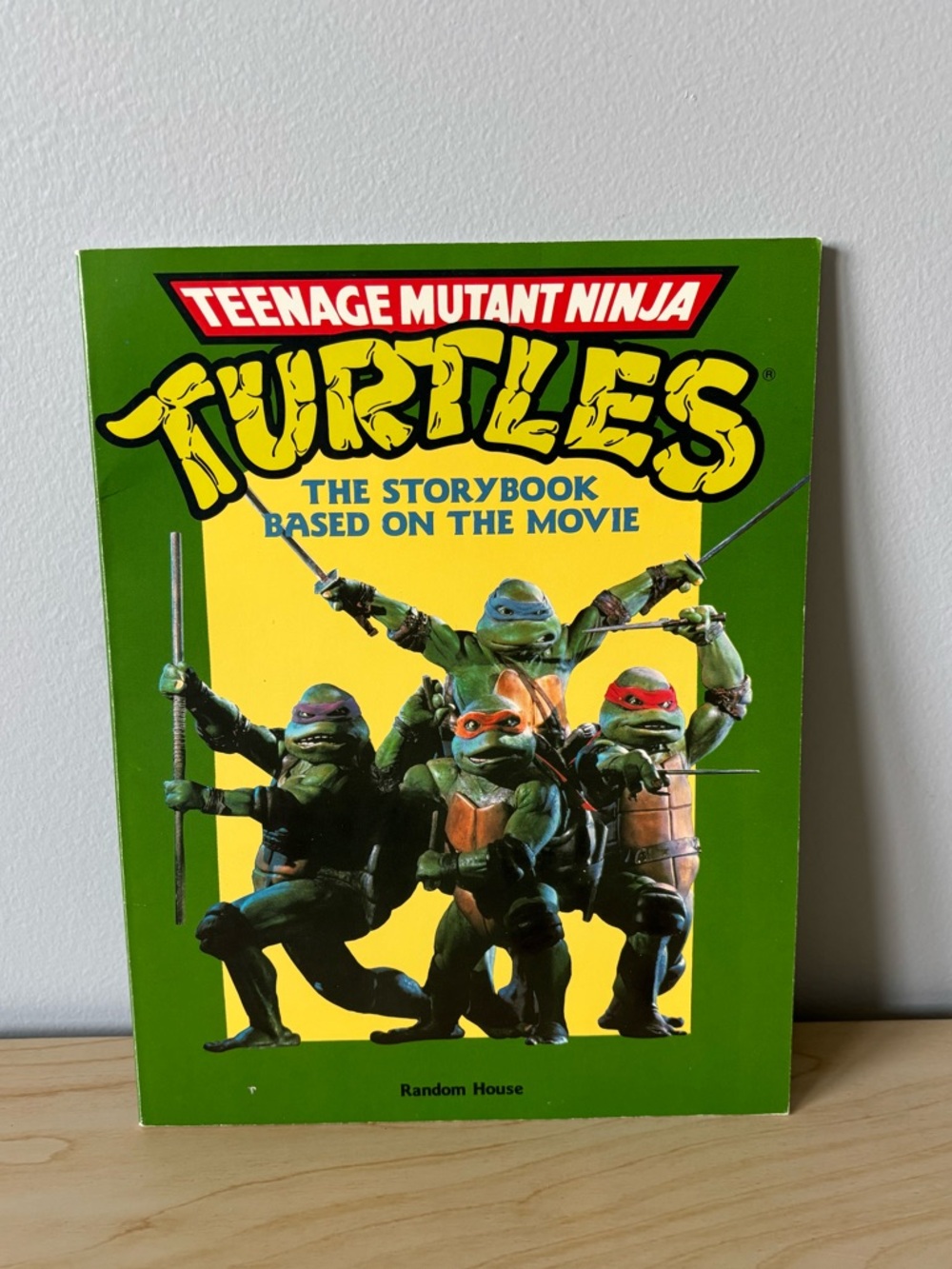 Teenage Mutant Ninja Turtles - The Storybook Based on the Movie - 1990